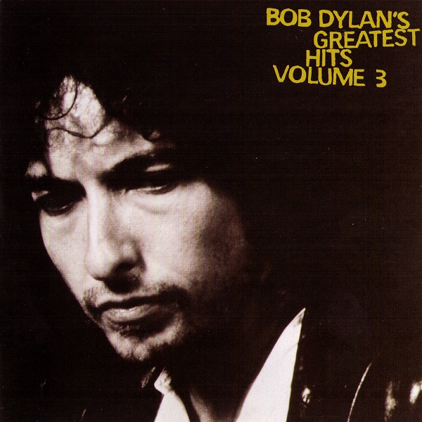 Bob Dylan's Greatest Hits Volume 3